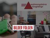 Bilder folgen - 2 Zimmer Etagenwohnung in Annaberg-Buchholz