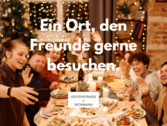 Ein Ort, den Freunde gerne bes - 