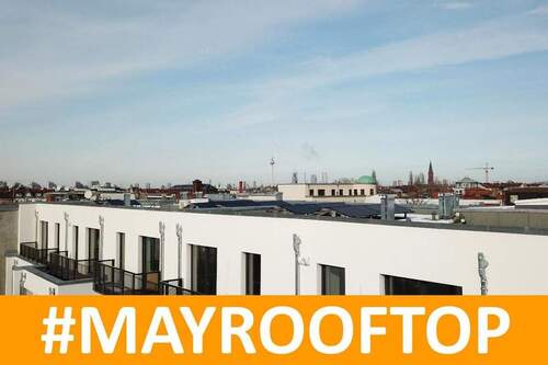 MayRoofTop - 3-Zimmer-Neubauwohnung mit herrlicher Aussicht in unmittelbarer Nähe zum Maybachufer