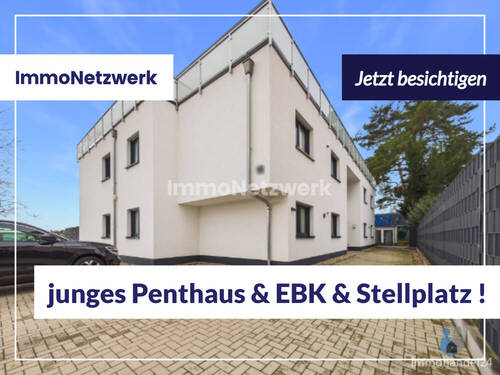 Hausfront - TOP***junge hochwertige Penthauswohnung mit EBK & Stellplatz***TOP
