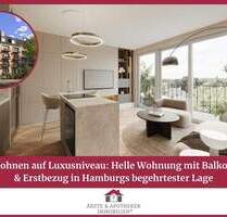 Wohnen auf Luxusniveau: Helle Wohnung mit Balkon & Erstbezug in Hamburgs begehrtester Lage