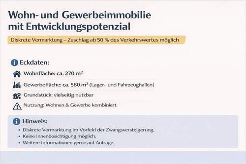 Infobild - Wohn- und Gewerbeobjekt mit Hallen, Lager und Einfamilienhaus - vielseitig nutzbar, provisionsfrei