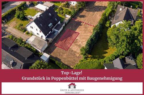 Ärzte & Apotheker Immobilien - Top-Lage! Grundstück in Poppenbüttel mit Baugenehmigung