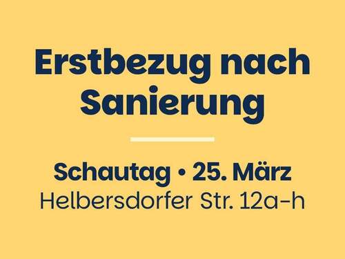 Willkommen zum Schautag in der Helbersdorfer Straße - ++ S C H A U T A G ++ 25. MÄRZ ++ 14 - 17 Uhr ++ Kommt vorbei ++