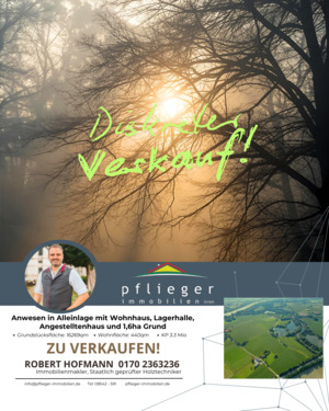 Diskreter Verkauf Robert.png - Anwesen in Alleinlage mit Wohnhaus, Lagerhalle, Angestelltenhaus und 1,6ha Grund