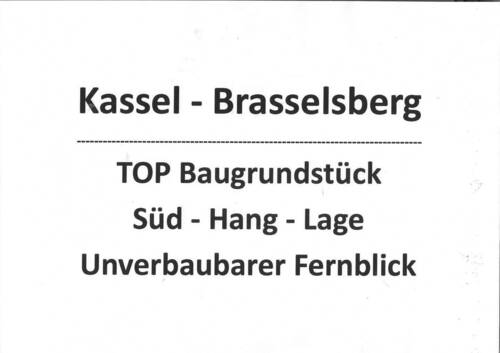 Titelblatt-jpg.jpg - Kassel - Brasselsberg: TOP Baugrundstück - Süd-Hang-Lage - Unverbaubarer Fernblick