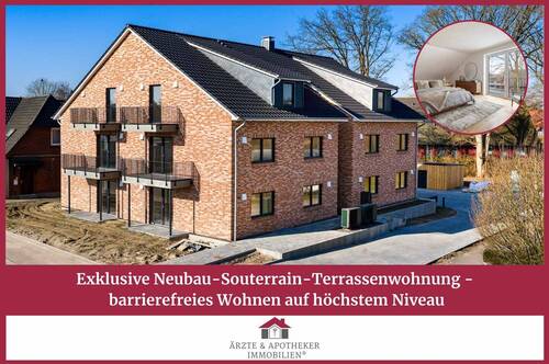 Ärzte & Apotheker Immobilien - Exklusive Neubau-Souterrain-Terrassenwohnung - barrierefreies Wohnen auf höchstem Niveau