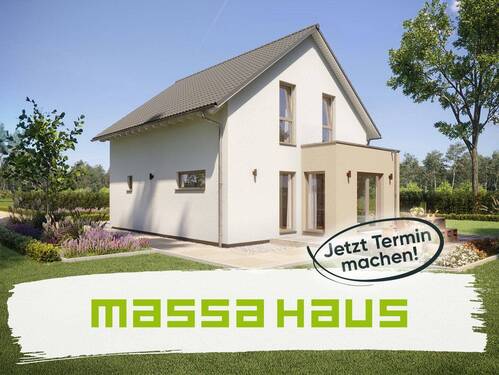 jetzt Termin machen - Mache es möglich - Eigenheim mit massa haus 