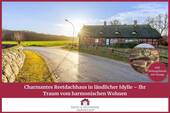 Ärzte & Apotheker Immobilien - Charmantes Reetdachhaus in ländlicher Idylle - Ihr Traum vom harmonischen Wohnen
