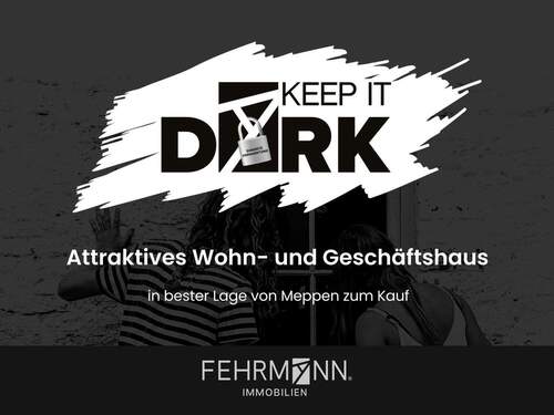 Keep-it-Dark - Attraktives Wohn- und Geschäftshaus in bester Lage von Meppen zum Kauf