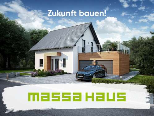 Zukunft selber bauen - Heute beraten lassen - Eigenheim starten mit massa 