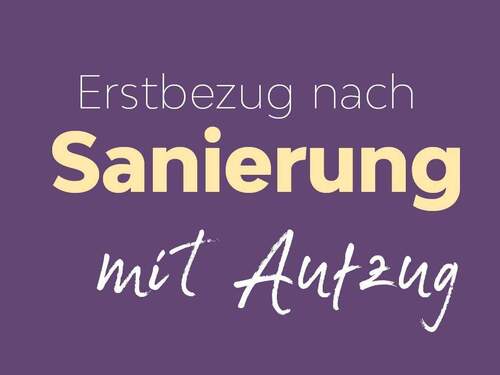 Erstbezug nach Sanierung in eine Wohnung mit Aufzug im Haus - Stilvoll wohnen: Erstbezug nach Sanierung mit Aufzug und Balkon mitten im Herzen der Stadt.
