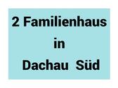 Foto - 2 Familienhaus in Dachau Süd - 1.000.000,00&nbsp;EUR Kaufpreis, ca.&nbsp; 150,00&nbsp;m&sup2;