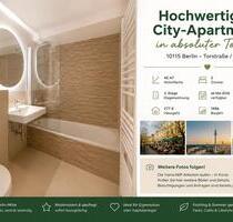 Hochwertiges City-Apartment in absoluter Toplage - Berlin Mitte