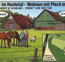 Traum im Huntetal (Wohnen mit Pferd) - Bezugsfertig ab 01.09. !!! - Harpstedt