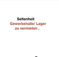 Schnell sein lohnt sich! Gewerbehalle- Lager zur Miete! - Auggen