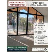 ​NEUBAU-BUNGALOW AM MEER & WALD – PROVISIONSFREI! In Bulgarien. - Tauberbischofsheim