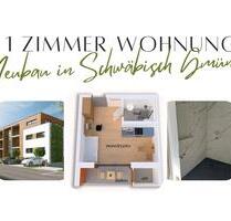 Neubau 1 Zimmer Wohnung in Schwäbisch Gmünd ab 1.Juni