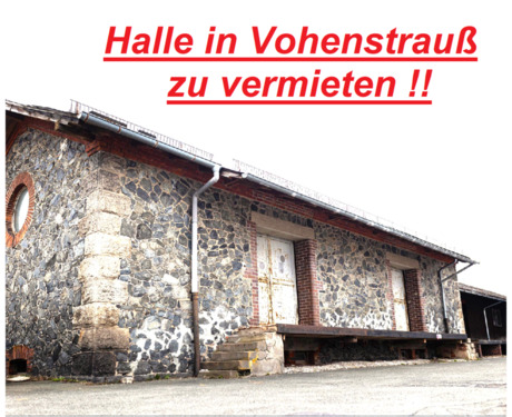 Foto - Halle mit Freifläche in 92648 Vohenstrauß günstig zu vermieten!