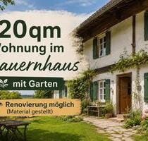 120QM Wohnung im Bauernhaus mit Garten - Renovierung möglich - Hauzenberg