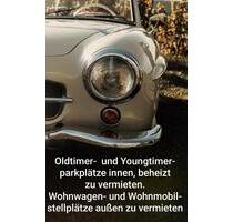 Stellplatz für Oldtimer, Youngtimer, Wohnwagen oder Wohnmobile - Detmold