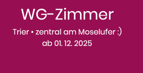 Foto - Zimmer in tollster WG, zentral & direkt an der Mosel :)