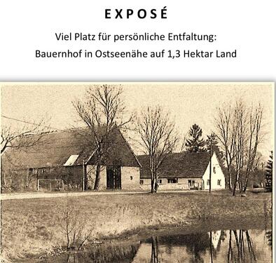 Foto - Bauernhof Ostseenähe 13000 m2 - 275.000,00 EUR Kaufpreis,