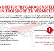 Extra breiter Tiefgaragenstellplatz in Troisdorf zu vermieten