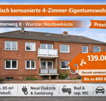 Kernsanierte 4-Zimmer-Eigentumswohnung mit Balkon & Stellplatz - Wurster Nordseeküste