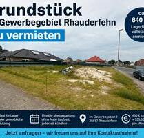 Grundstück im Gewerbegebiet Rhauderfehn zu vermieten!
