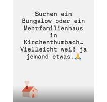 Haus Bungalow oder Mehrfamilienhaus - Kirchenthumbach