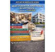 NEUBAU Studentenapartments in Göttingen- Schnell sein!