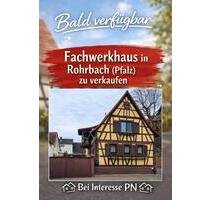 Zu Verkaufen Fachwerkhaus Rohrbach,Südliche Weinstraße - Scheibenhardt