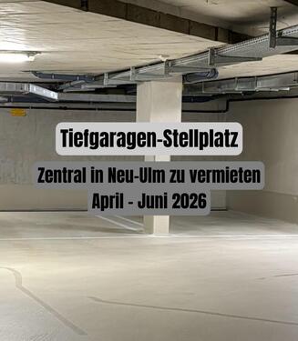 Foto - Tiefgaragen-Stellplatz 3 Monate Zentrum Neu-Ulm