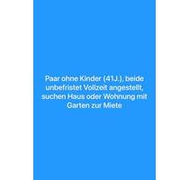 Langfristige, zuverlässige Mieter für Ihr Haus Wohnung mit Garten - Probsteierhagen