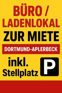 Foto - Büro Ladenlokal inkl. Stellplatz in Do-Aplerbeck zu vermieten!