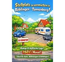 Außenstellplatz - 150,00&nbsp;EUR Miete, in Böblingen (PLZ: 71032)