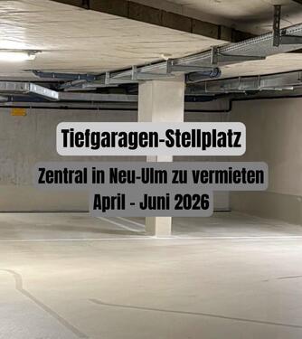 Foto - Tiefgaragen Stellplatz 3 Monate Neu-Ulm