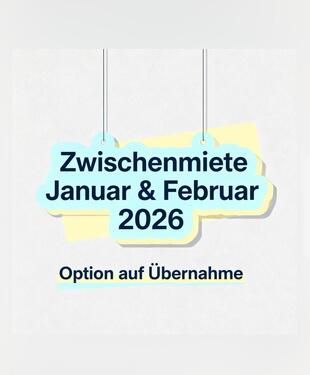 Foto - Zwischenmiete (Januar & Februar) mit Option auf Übernahme!