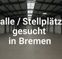 Such Halle oder Stellplätze in Bremen Horn-Lehr Umkreis 5 km