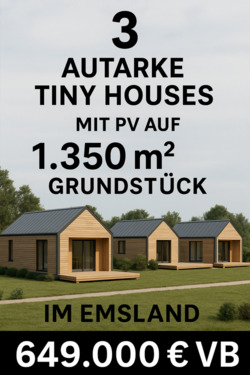 Foto - Renditeobjekt Neubau 3Tiny Houses mit PV auf 1350 qm Grundstück