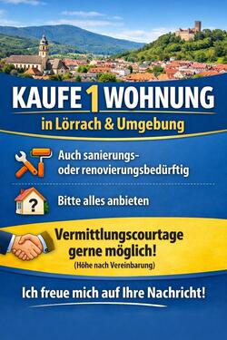 Foto - Kaufe 1 - Zi. Wohnung in Lörrach und Umgebung