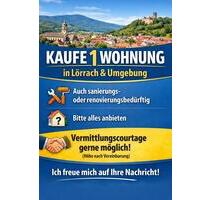 Kaufe 1 - Zi. Wohnung in Lörrach und Umgebung
