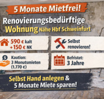 Renovierungswohnung – 5 Monate mietfrei – 3 Jahre befristet – - Schweinfurt Bellevue