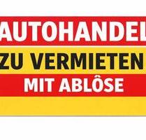 ❗️Autohandel zu Vermieten mit Ablöse❗️ - Freiburg im Breisgau Lehen