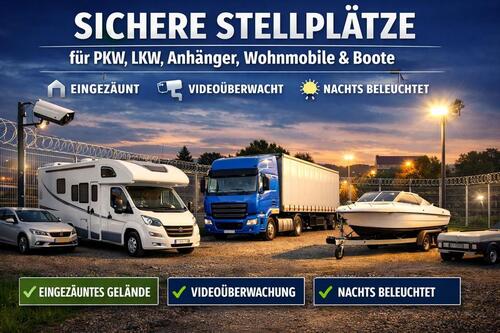 Foto - Sichere Stellplätze, PKW, LKW, Anhänger, Wohnmobil, Boot,