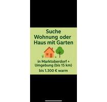 Erdgeschosswohnung mit Garten oder Haus - Marktoberdorf