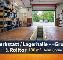 Werkstatt Lagerhalle mit Grube & Rolltor – 130 m² – Neulußheim