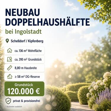 Foto - Privater Bauherr bietet Einstieg in Neubau-DHH bei Ingolstadt