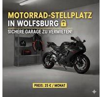 Motorrad-Stellplatz in Wolfsburg – Garage zu vermieten!